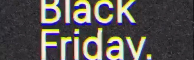 ♦ Black Friday ♦